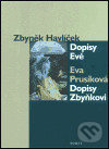Dopisy Evě / Dopisy Zbyňkovi - Zbyněk Havlíček, Eva Prusíková