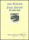 Žiju život naruby - Jan Nedvěd