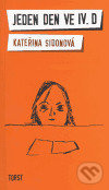 Jeden den ve IV.D - Kateřina Sidonová