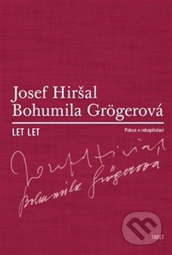 Let let - Bohumila Grögerová, Josef Hiršal