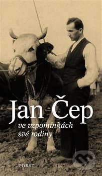 Ve vzpomínkách své rodiny - Jan Čep - kniha z kategorie Literární věda