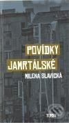Povídky jamrtálské - Milena Slavická
