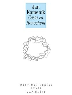 Cesta za Henochem - Jan Kameník