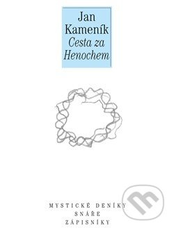Cesta za Henochem - Jan Kameník