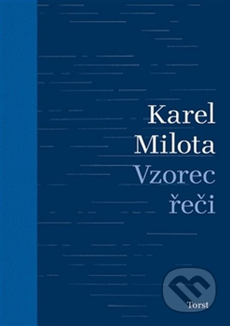 Vzorec řeči - Karel Milota