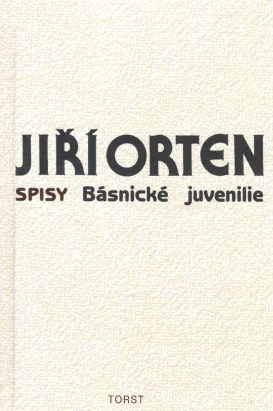 Básnické juvenilie - Jiří Orten