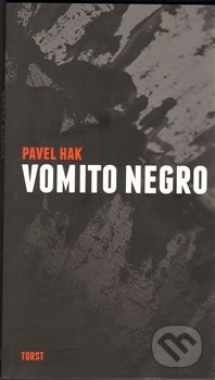 Vomito negro - Pavel Hak