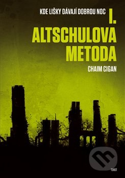 Altschulova metoda - Chaim Cigan