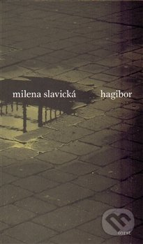 Hagibor - Milena Slavická