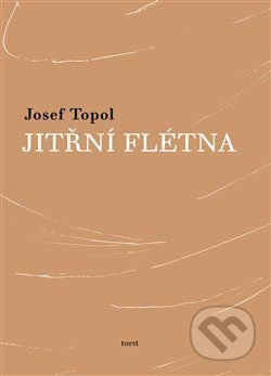Jitřní flétna - Josef Topol