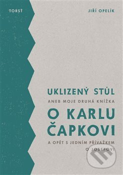 Uklizený stůl - Jiří Opelík