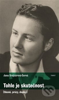 Tohle je skutečnost - Jana Krejcarová-Černá