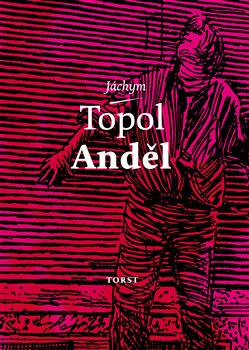 Anděl - Jáchym Topol