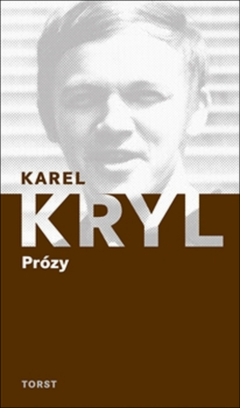 Prózy - Karel Kryl