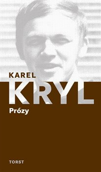 Prózy - Karel Kryl