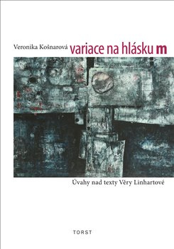 Variace na hlásku m - Veronika Košnarová