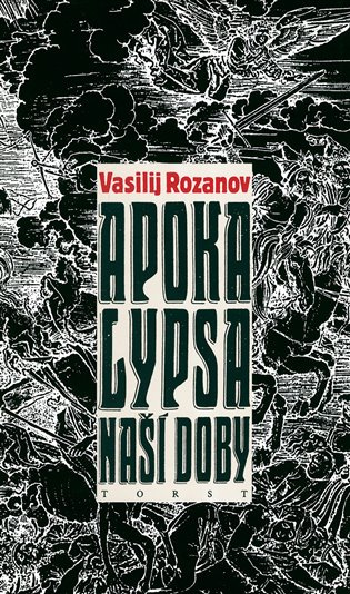 Apokalypsa naší doby - Vasilij Rozanov
