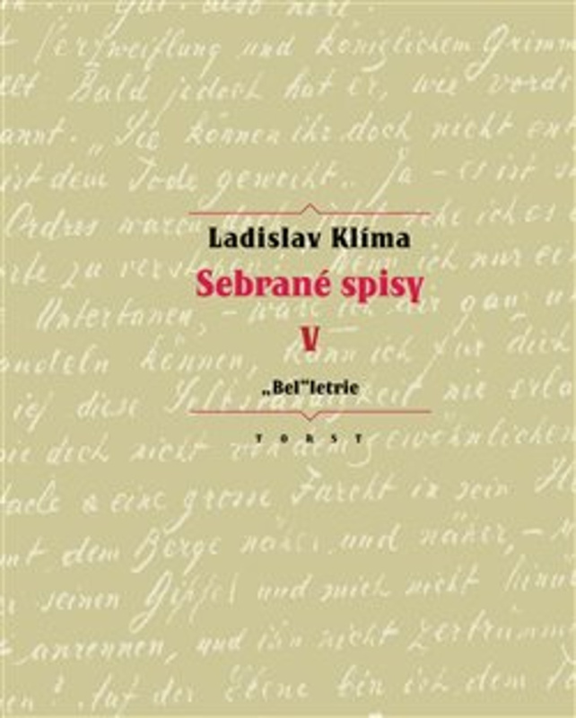 Sebrané spisy V. - „Bel“letrie - Ladislav Klíma