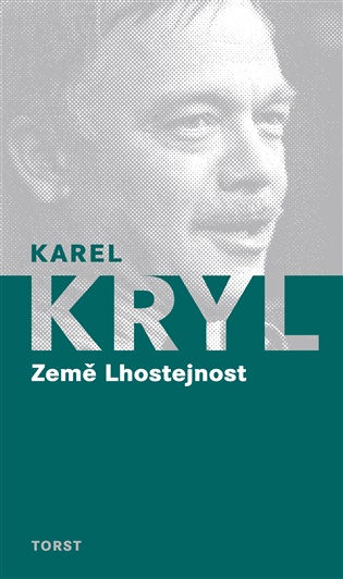 Země Lhostejnost - Karel Kryl