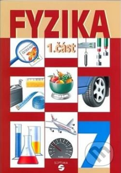 Fyzika 7 - 1. část učebnice pro praktické ZŠ