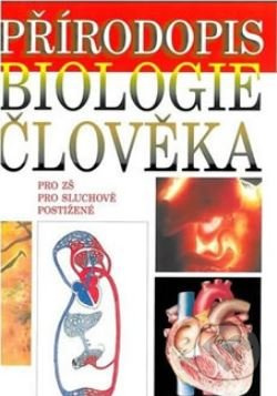 Přírodopis - Biologie člověka - učebnice pro ZŠ pro sluchově postižené