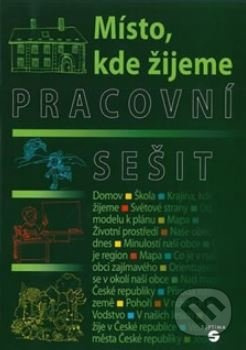 Místo, kde žijeme - Pracovní sešit (vlastivěda)