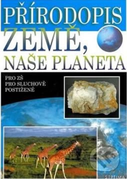 Přírodopis - Země, naše planeta - učebnice pro ZŠ sluchově postižené - kniha z kategorie Základní školy