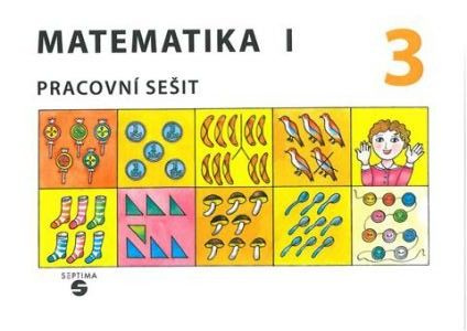 Matematika I - Pracovní sešit 3 pro speciální ZŠ