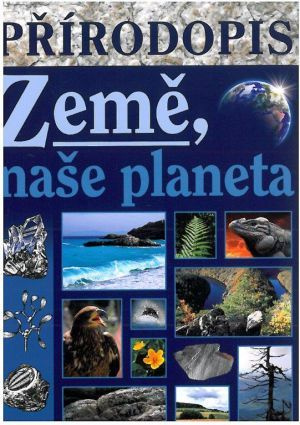 Přírodopis - Země, naše planeta učebnice pro praktické ZŠ
