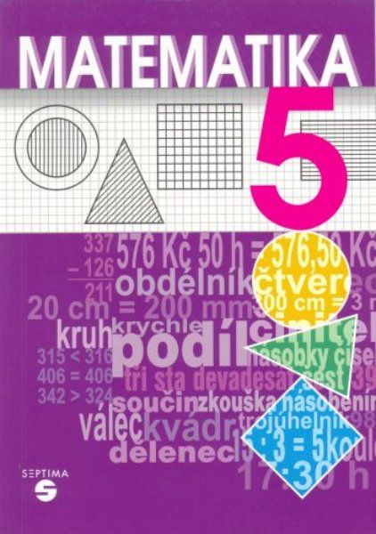 Matematika 5.r. - učebnice pro ZŠ praktické