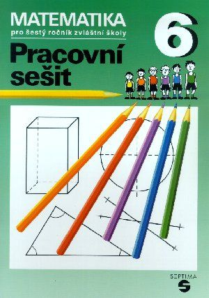 Matematika pro 6. ročník (pracovní sešit)