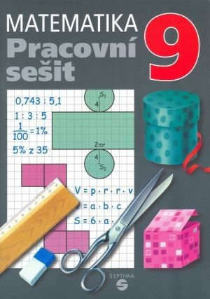 Matematika 9 - pracovní sešit pro praktické ZŠ