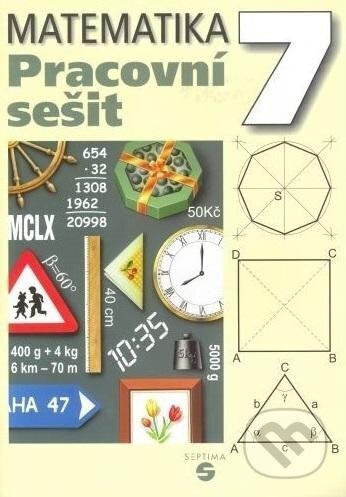 Matematika 7 - Pracovní sešit pro praktické ZŠ - Pavel Hamerník - kniha z kategorie 2. stupeň