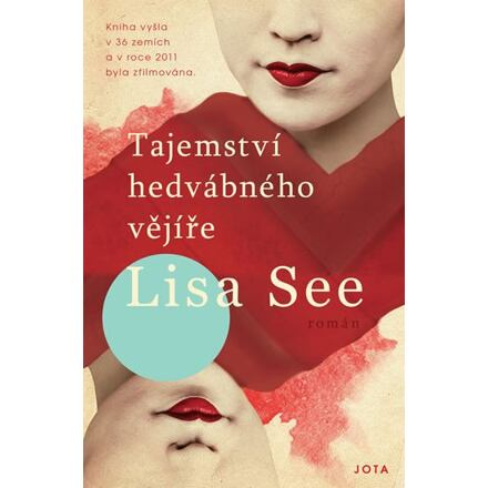 Tajemství hedvábného vějíře - Lisa Seeová