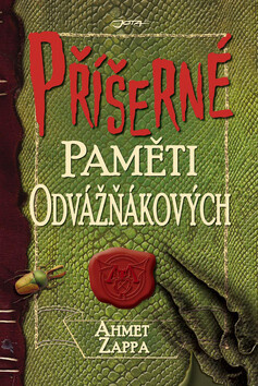 Příšerné paměti Odvážňákových (poškozená) - Ahmed Zappa