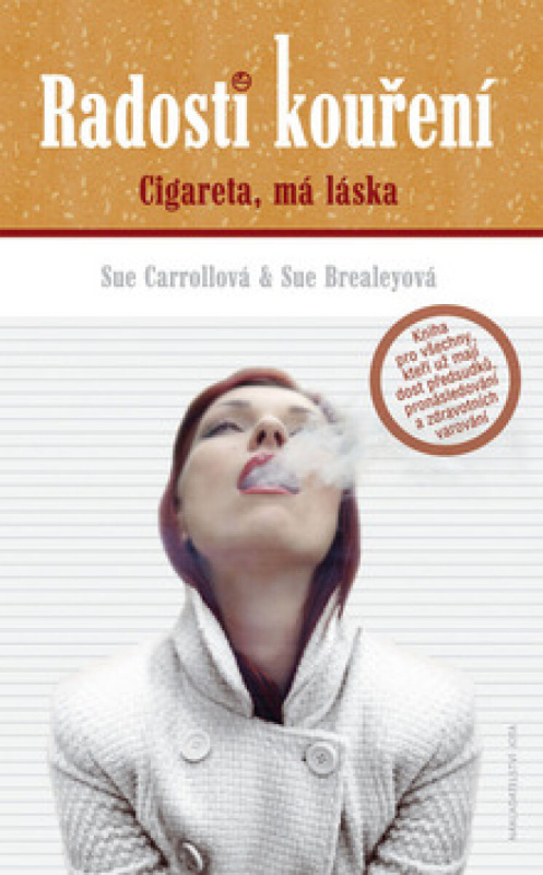 Radosti kouření (poškozená) - Sue Carrollová, Sue Brealeyová