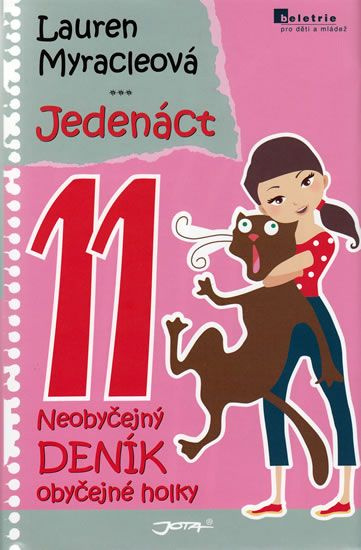 Jedenáct - Neobyčejný deník obyčejné holky