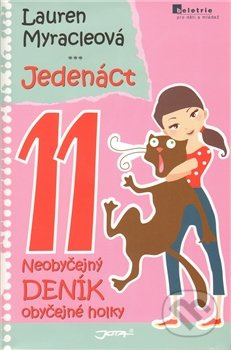 Jedenáct - Neobyčejný deník obyčejné holky
