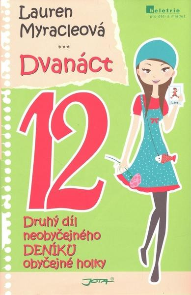 Dvanáct - Lauren Myracleová