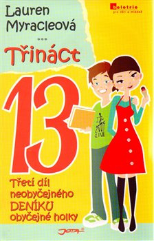 Třináct - Lauren Myracleová