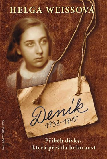 Deník 1938–1945 - Helga Hošková-Weissová