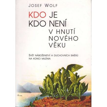 Kdo je, kdo není v hnutí Nového věku