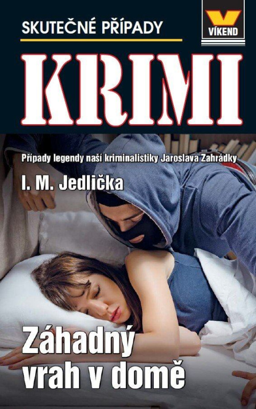 Záhadný vrah v domě (Případy legendy naší kriminalistiky Jaroslava Zahrádky) - kniha z kategorie Detektívky