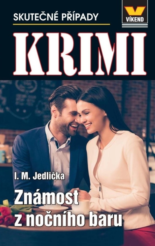 Známost z nočního baru (Skutečné případy) - I. M. Jedlička - kniha z kategorie Detektivky