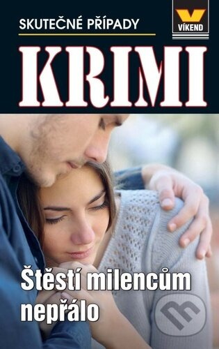 Štěstí milencům nepřálo (Skutečné případy) - kniha z kategorie Detektivky