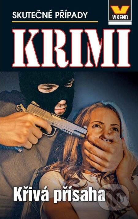 Křivá přísaha - Krimi 2/25 - autorů kolektiv