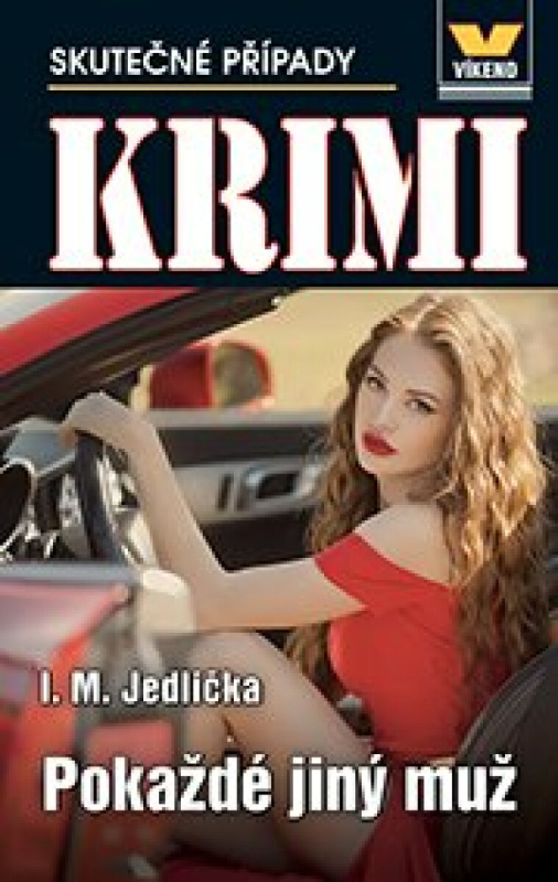 Pokaždé jiný muž - Krimi 3/25 - M. I. Jedlička