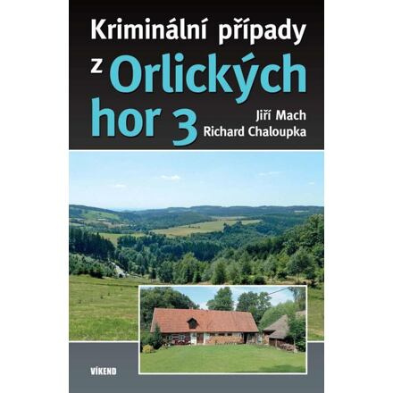 Kriminální případy z Orlických hor 3