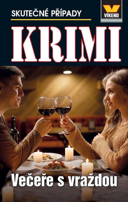 Večeře s vraždou - Krimi 4/25 Vydavatelství VÍKEND - J. Černý