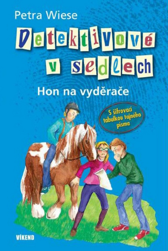 Detektivové v sedlech 3 - Hon na vyděrače - Petra Wiese - kniha z kategorie Beletrie pro děti